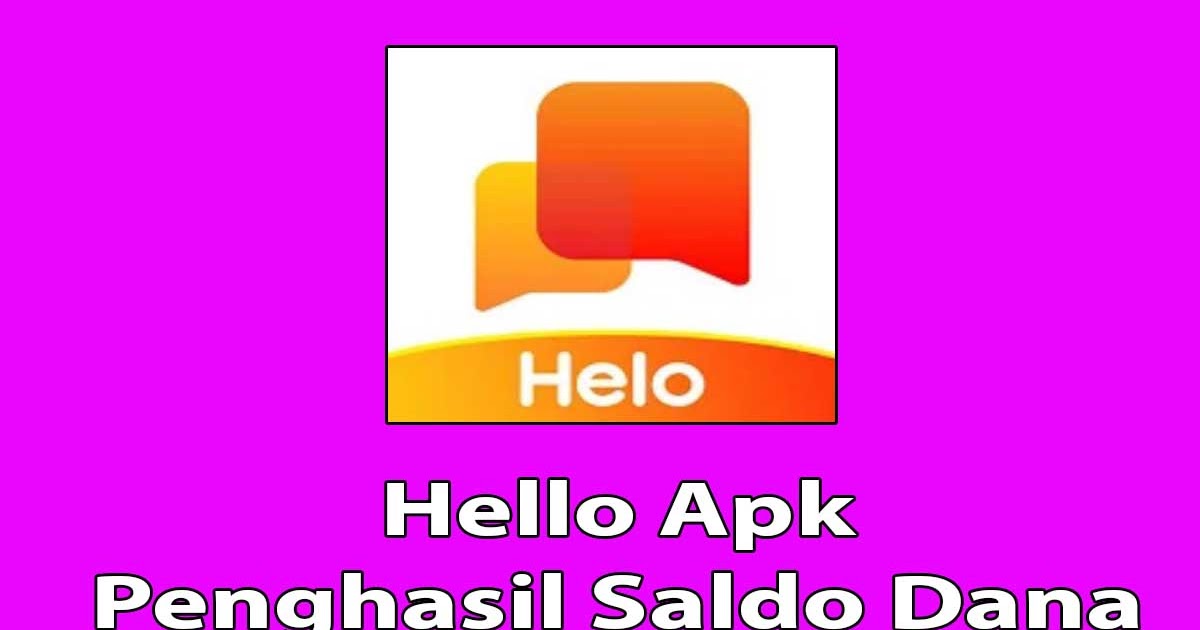 Aplikasi Hello APK
