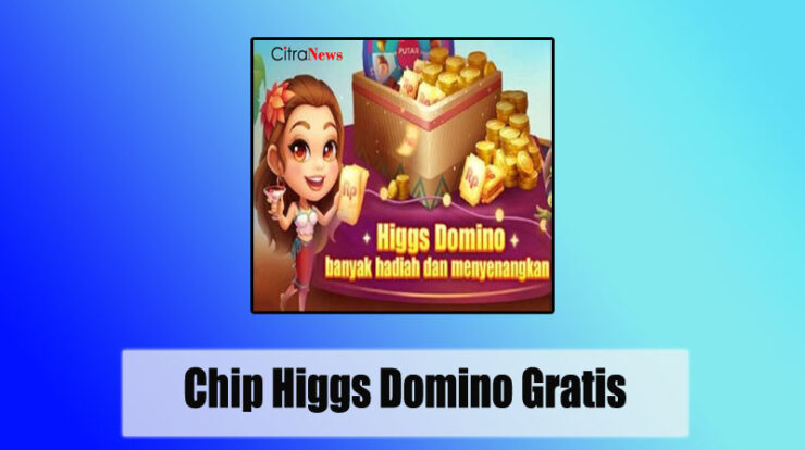 Chip Higgs Domino Gratis